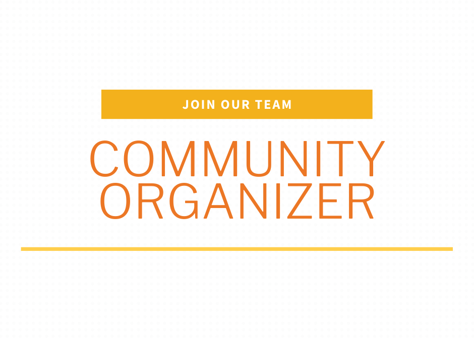 Seeking a Full-Time Community Organizer